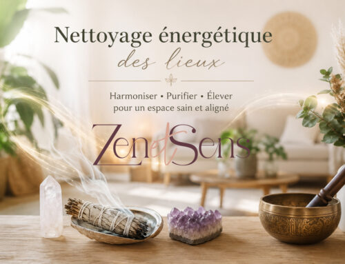 Nouveau : le soin énergétique des lieux